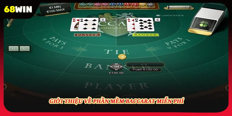Giới thiệu về phần mềm baccarat miễn phí