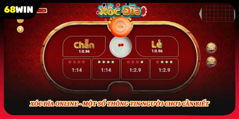 Xóc Đĩa Online - Một Số Thông Tin Người Chơi Cần Biết